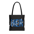 Her Bitch Tote Bag