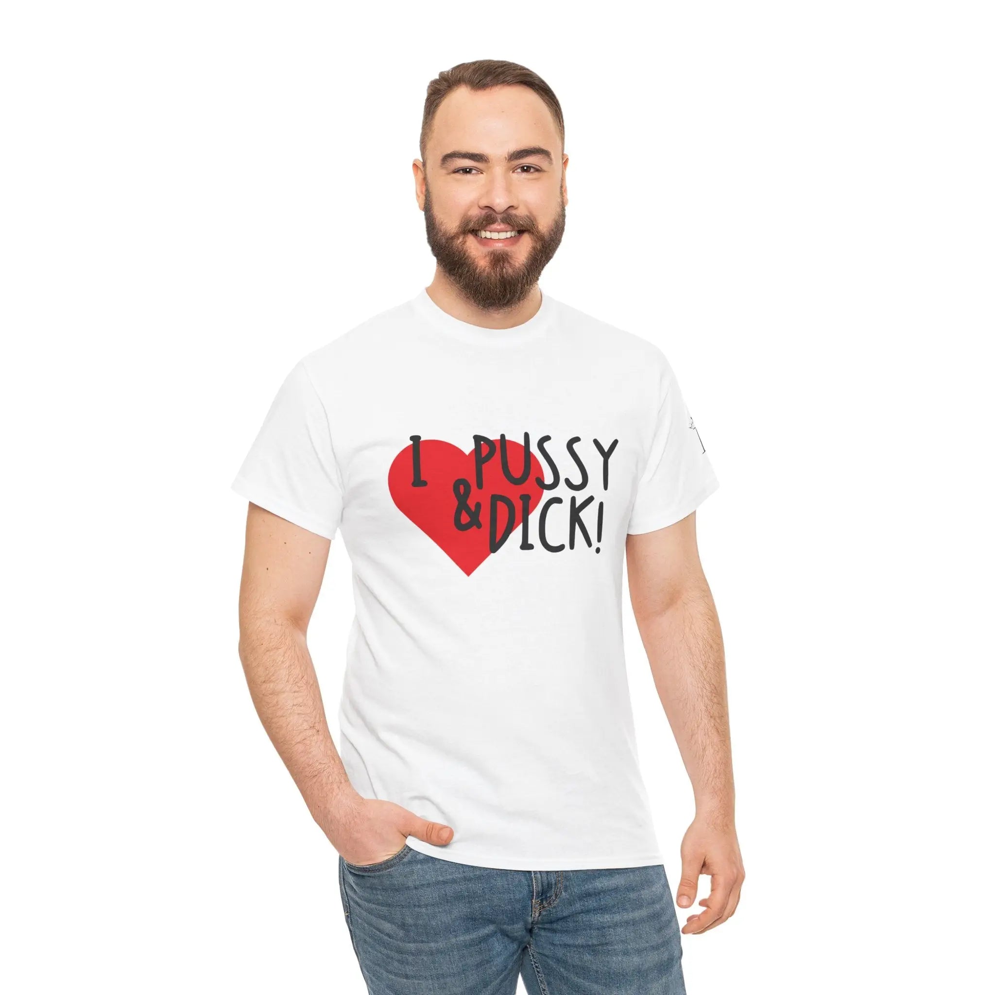 I Love Pussy & Dick! | Mix & Match 100% Cotton Unisex Fun-Flirty Lovers’ Tees