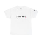 Mrs. Yes | Mix & Match Cotton Unisex Fun-Flirty Lovers’ T-Shirts
