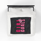 Girl Got Goals | Mix & Match Soft Fun-Flirty Lovers’ Blankets