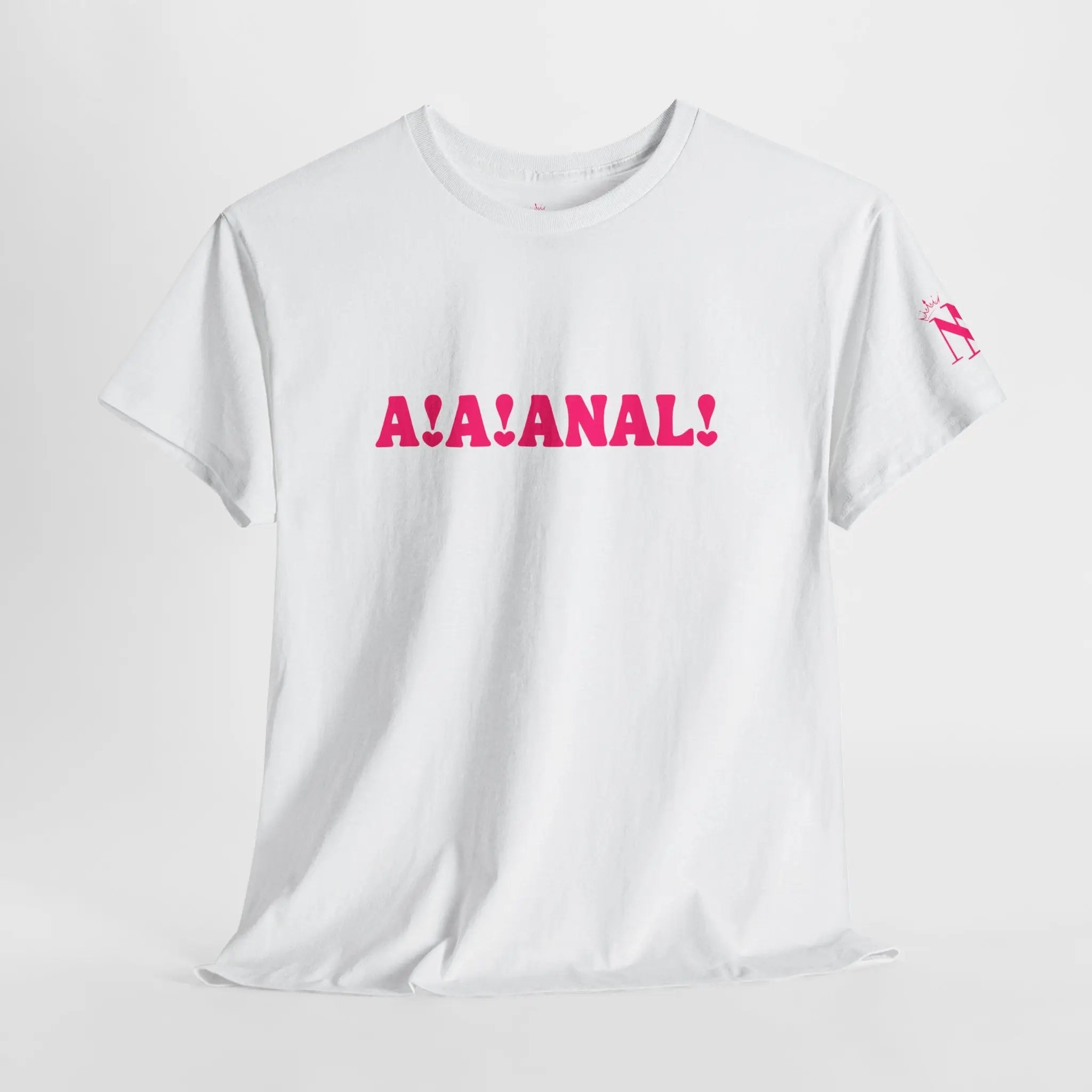 A! A! Anal! | Fun-Flirty Lovers’ T-Shirts