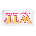 WTF Whipped Tasted Full | Mix & Match XL Fun-Flirty Lovers’ Towels