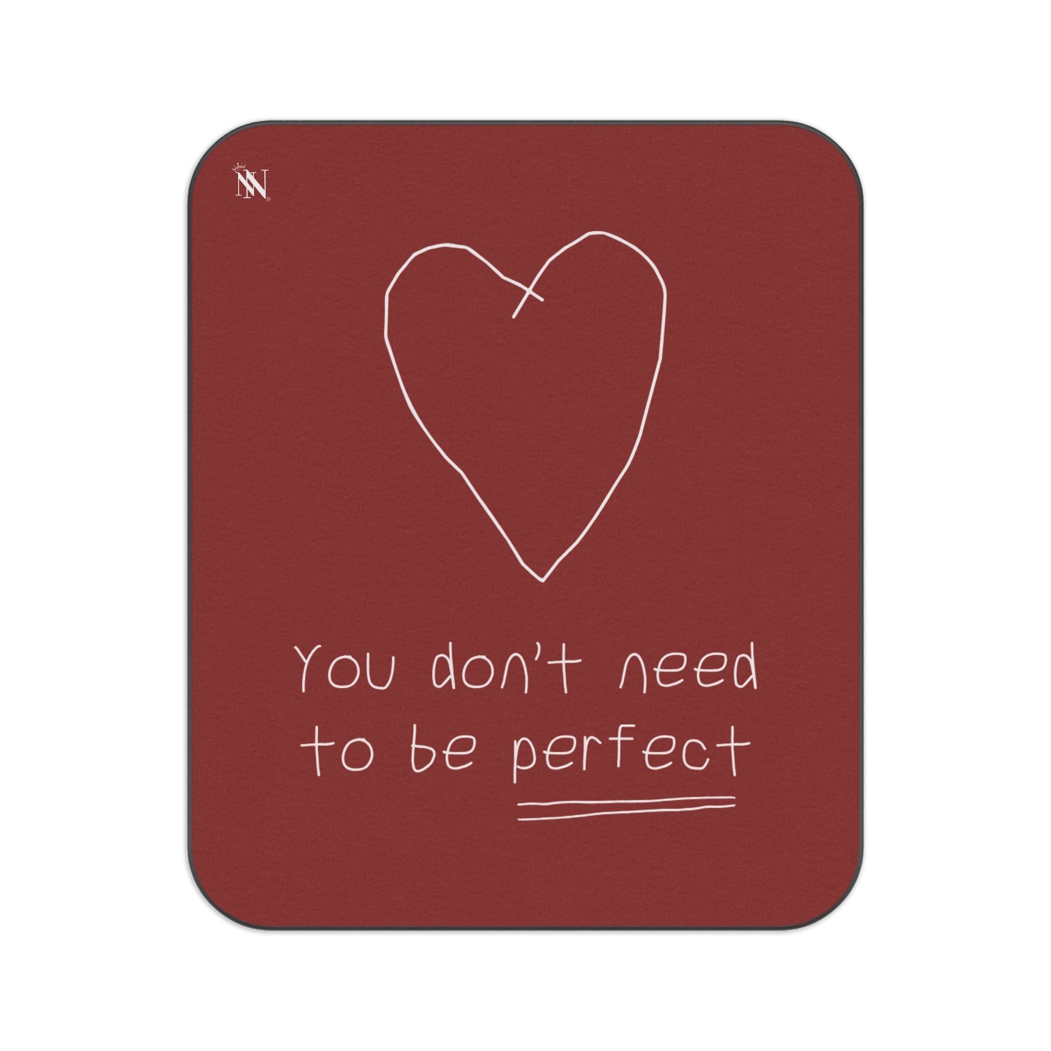 You Don’t Need to be Perfect Sex Blanket