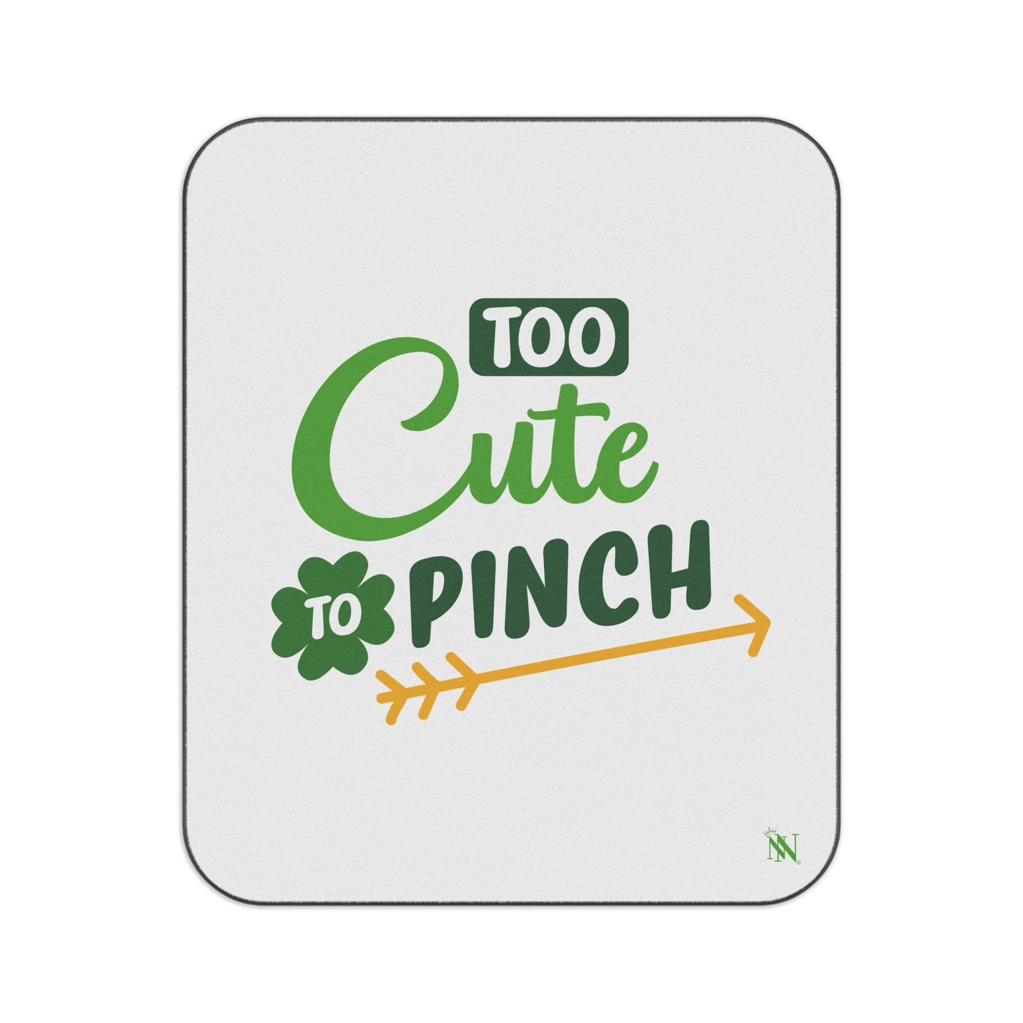 Too Cute to Pinch St. Patrick’s Day | Mix Match Fun-Flirty Lovers’ Water-Resistant Blankets