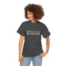 None of Your Business | Mix & Match 100% Cotton Unisex Fun-Flirty Lovers’ Tees