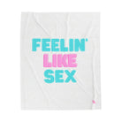 Feelin’ Like Sex | Mix & Match Velveteen Fun-Flirty Lovers’ Blankets