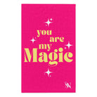 You Are My Magic Sex Towel