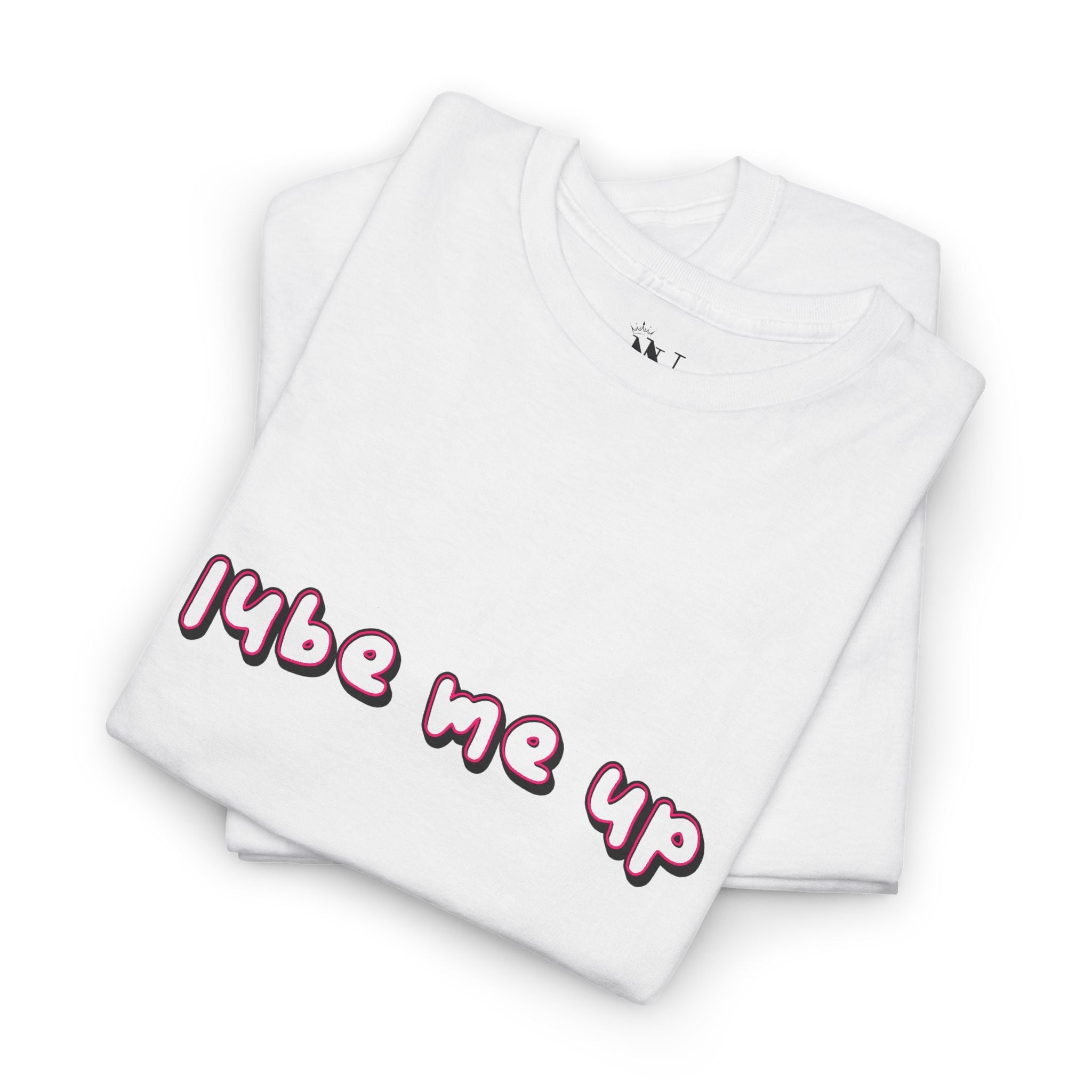 Lube Me Up | Mix & Match 100% Cotton Unisex Fun-Flirty Lovers’ Tees