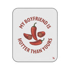 My Boyfriend is Hotter Than Yours Pepper | Mix Match Fun-Flirty Lovers’ Water-Resistant Blankets