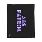 Ass Patrol | Mix & Match Velveteen Fun-Flirty Lovers’ Blankets