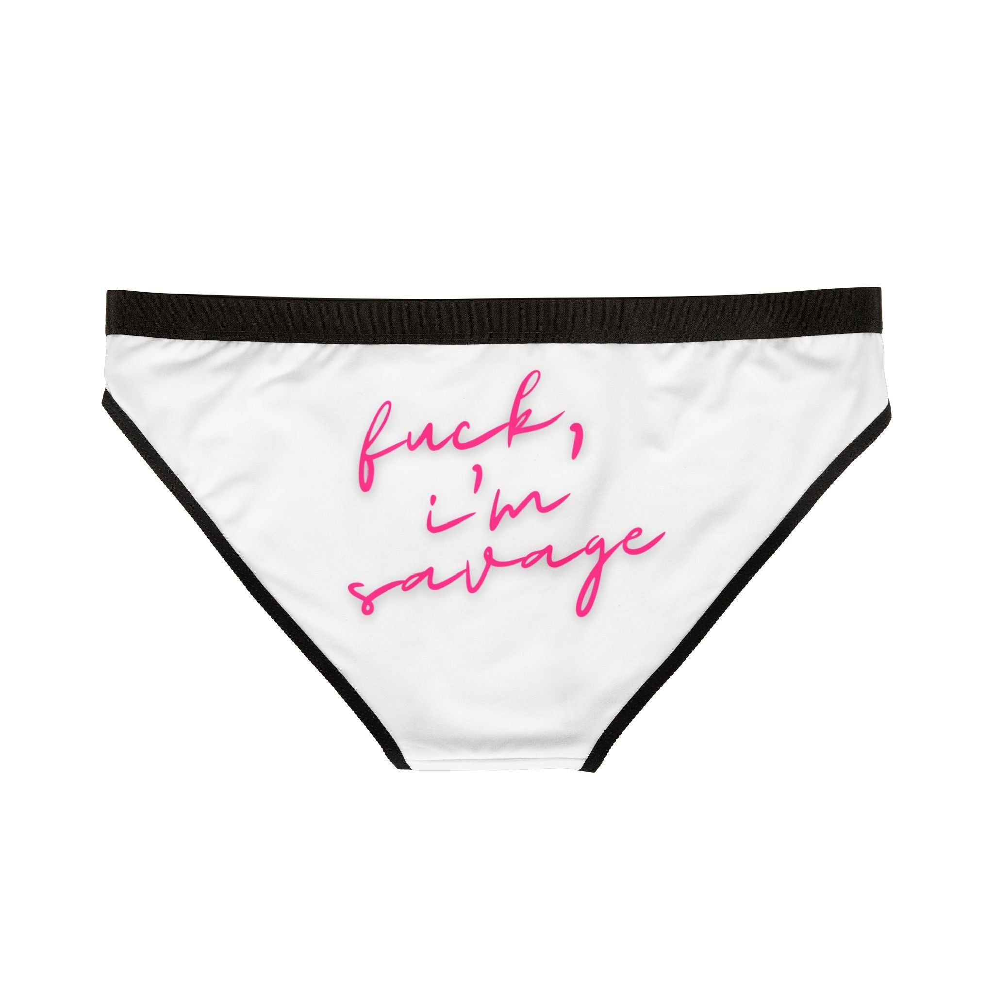 Fuck I’m Savage | Mix & Match Women’s Fun-Flirty Lovers’ Panties
