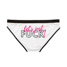 Let’s Just Fuck! | Mix & Match Women’s Fun-Flirty Lovers’ Panties