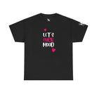 Let’s Fuck Mood Hearts | Mix & Match Cotton Unisex Fun-Flirty Lovers’ T-Shirts
