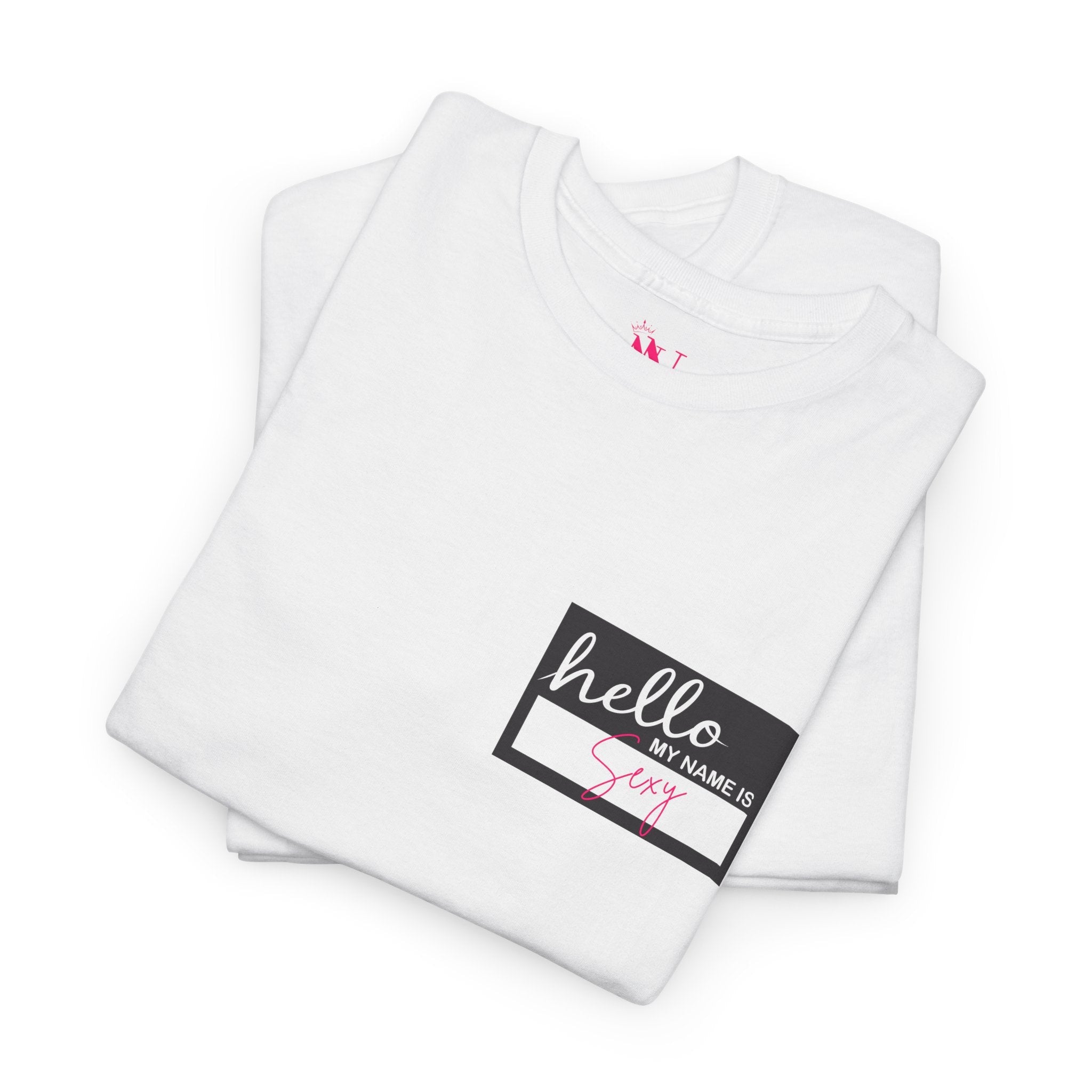 Hello My Name Is Sexy Tag | Mix & Match 100% Cotton Unisex Fun-Flirty Lovers’ Tees