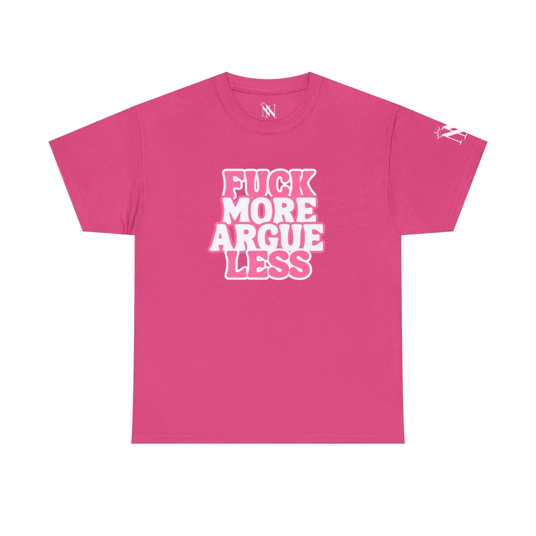 Fuck More Argue Less Sex Gifts Graphic T-Shirt