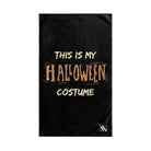 This is My Halloween Costume | Mix & Match Original Fun-Flirty Lovers’ Towels