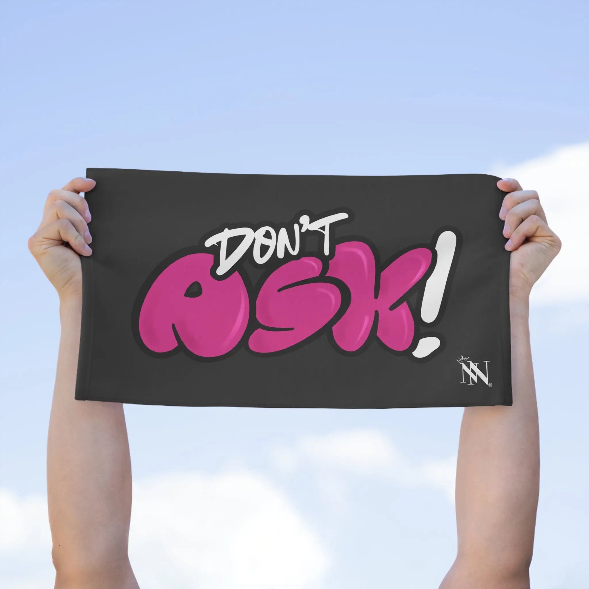 Don’t Ask! Sex Towel