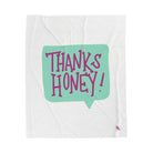 Thanks Honey! | Mix & Match Velveteen Fun-Flirty Lovers’ Blankets