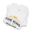 The King of the House | Mix & Match 100% Cotton Unisex Fun-Flirty Lovers’ Tees
