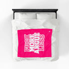 Fuck More Argue Less Romantic Lovers Gifts Blanket