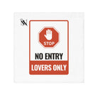 No Entry Lovers Only Sign Sex Rag