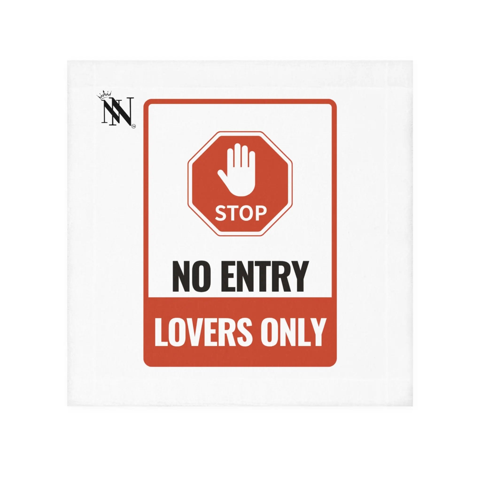 No Entry Lovers Only Sign Sex Rag