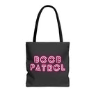 Boob Patrol | Mix & Match Fun-Flirty Lovers’ Totes