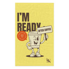 I’m Ready After Coffee | Mix & Match Soft Fun-Flirty Lovers’ Towels