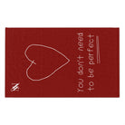 You Don’t Need to be Perfect Sex Towel