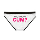 But Can You Cum? | Mix & Match Women’s Fun-Flirty Lovers’ Panties