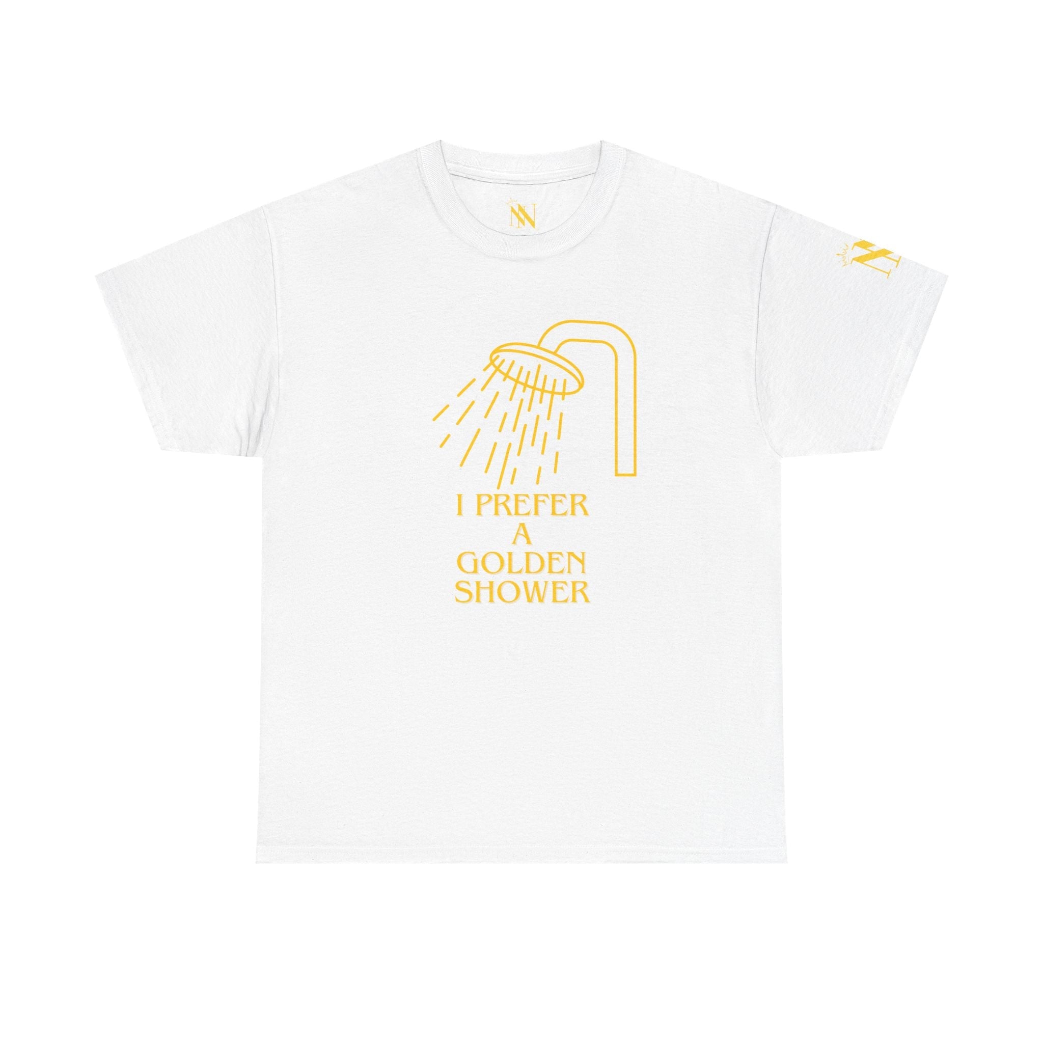 I Prefer A Golden Shower | Mix & Match 100% Cotton Unisex Fun-Flirty Lovers’ Tees