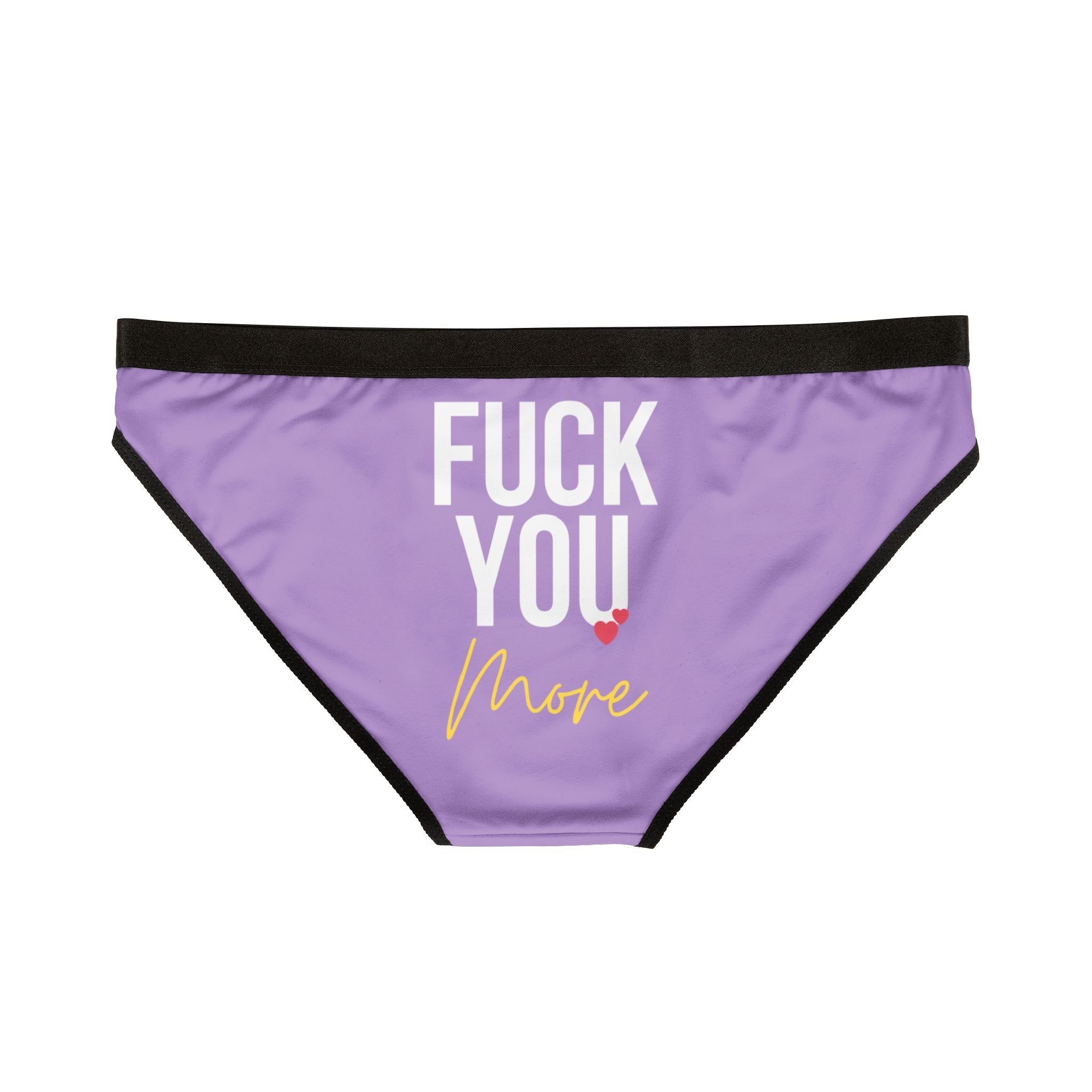 Fuck You More | Mix & Match Women’s Fun-Flirty Lovers’ Panties