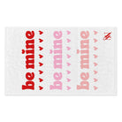 Be Mine Multiple Times | Mix & Match Soft Fun-Flirty Lovers’ Towels