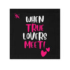 When True Lovers Meet | Nectar Napkins Lils’ Fun-Flirty Lovers’ Towels