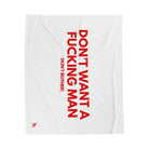 Don’t Want a Fucking Man | Mix & Match Soft Fun-Flirty Lovers’ Blankets