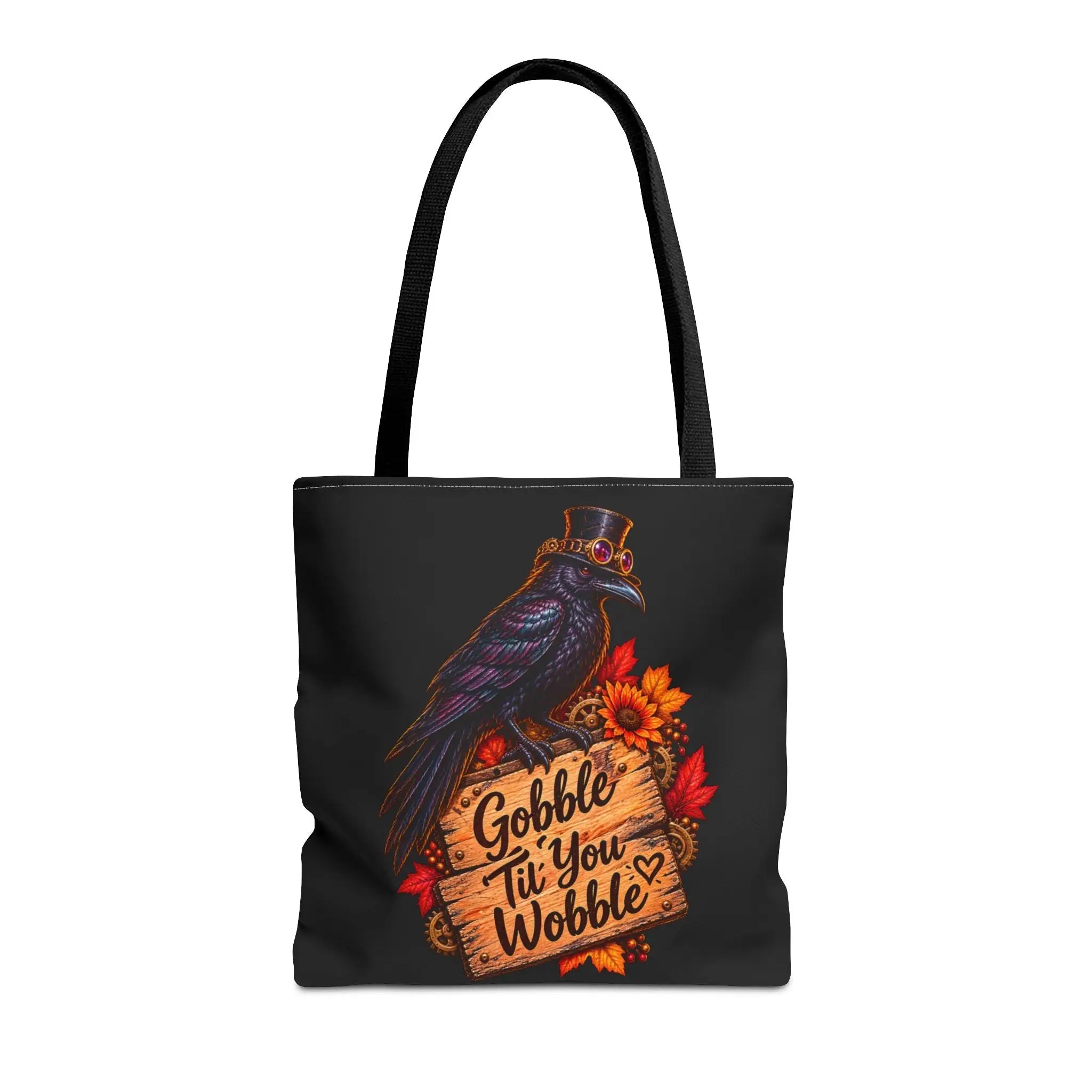 Gobble Til’ You Wobble Crow Tote Bag