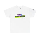 Cum & Cum Again | Mix & Match Cotton Unisex Fun-Flirty Lovers’ T-Shirts