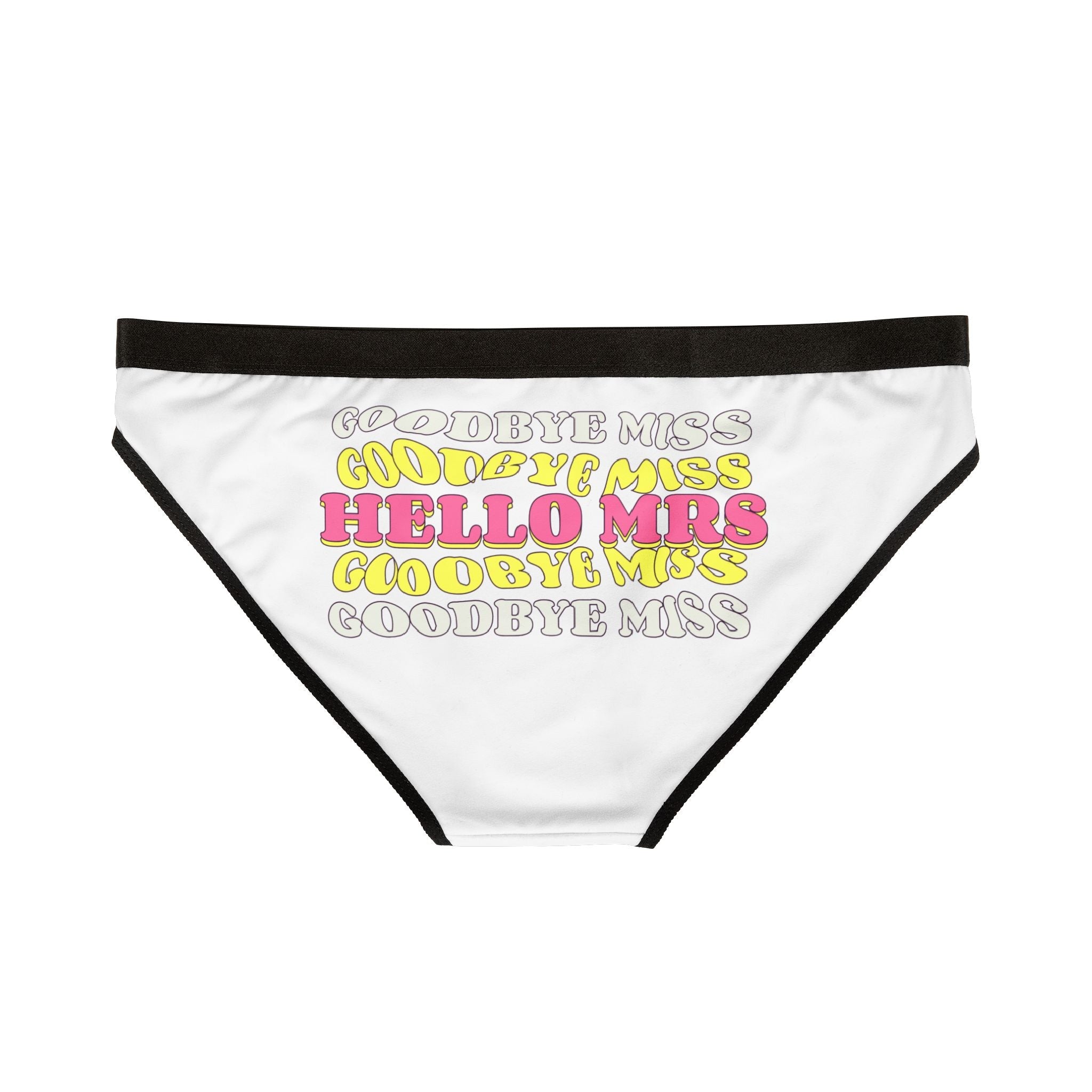 Goodbye Miss Hello Mrs | Mix & Match Women’s Fun-Flirty Lovers’ Panties