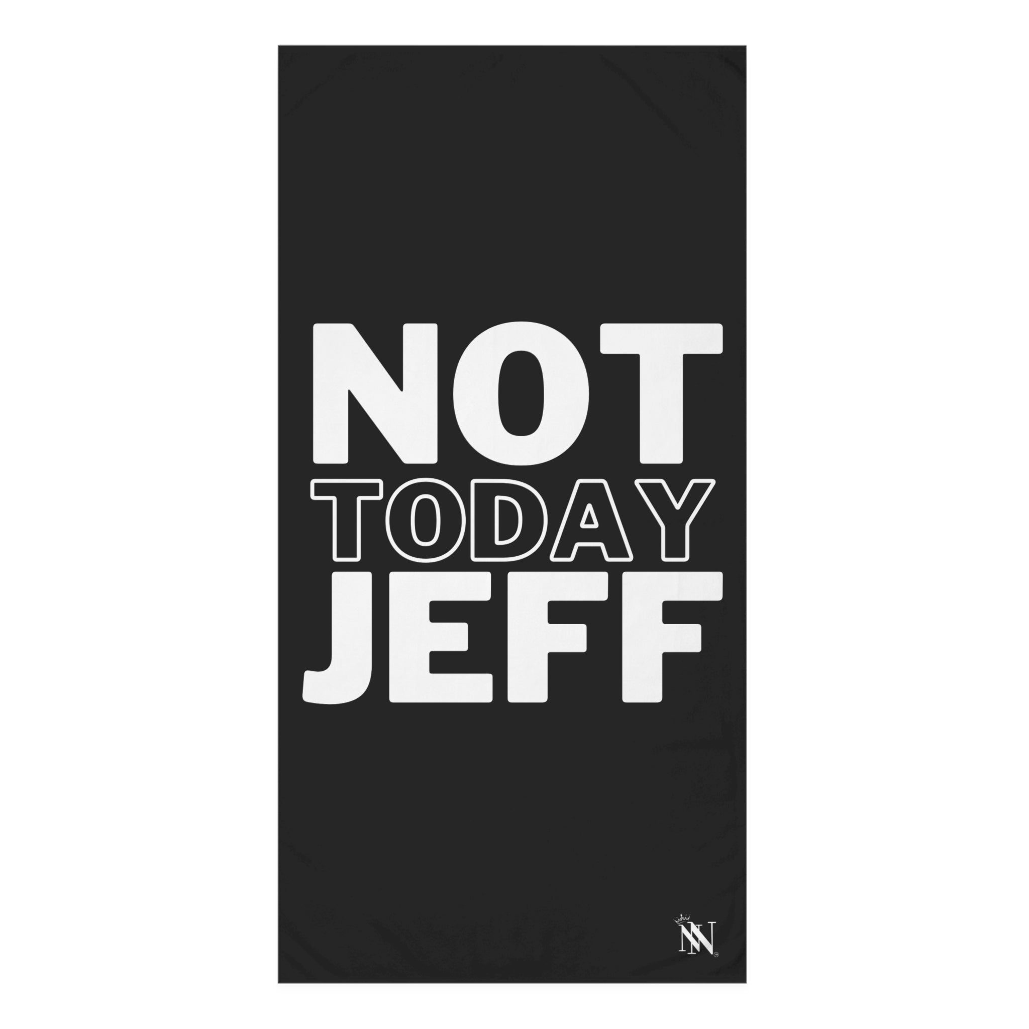 Not Today Jeff | Mix & Match Naughty XL Fun-Flirty Lovers’ Towels