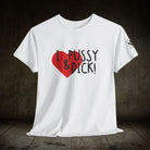 I Love Pussy & Dick! | Mix & Match 100% Cotton Unisex Fun-Flirty Lovers’ Tees