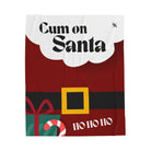 Cum on Santa | Mix & Match Velveteen Fun-Flirty Lovers’ Blankets