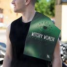 Witchy Women Make Magic Sex Towel