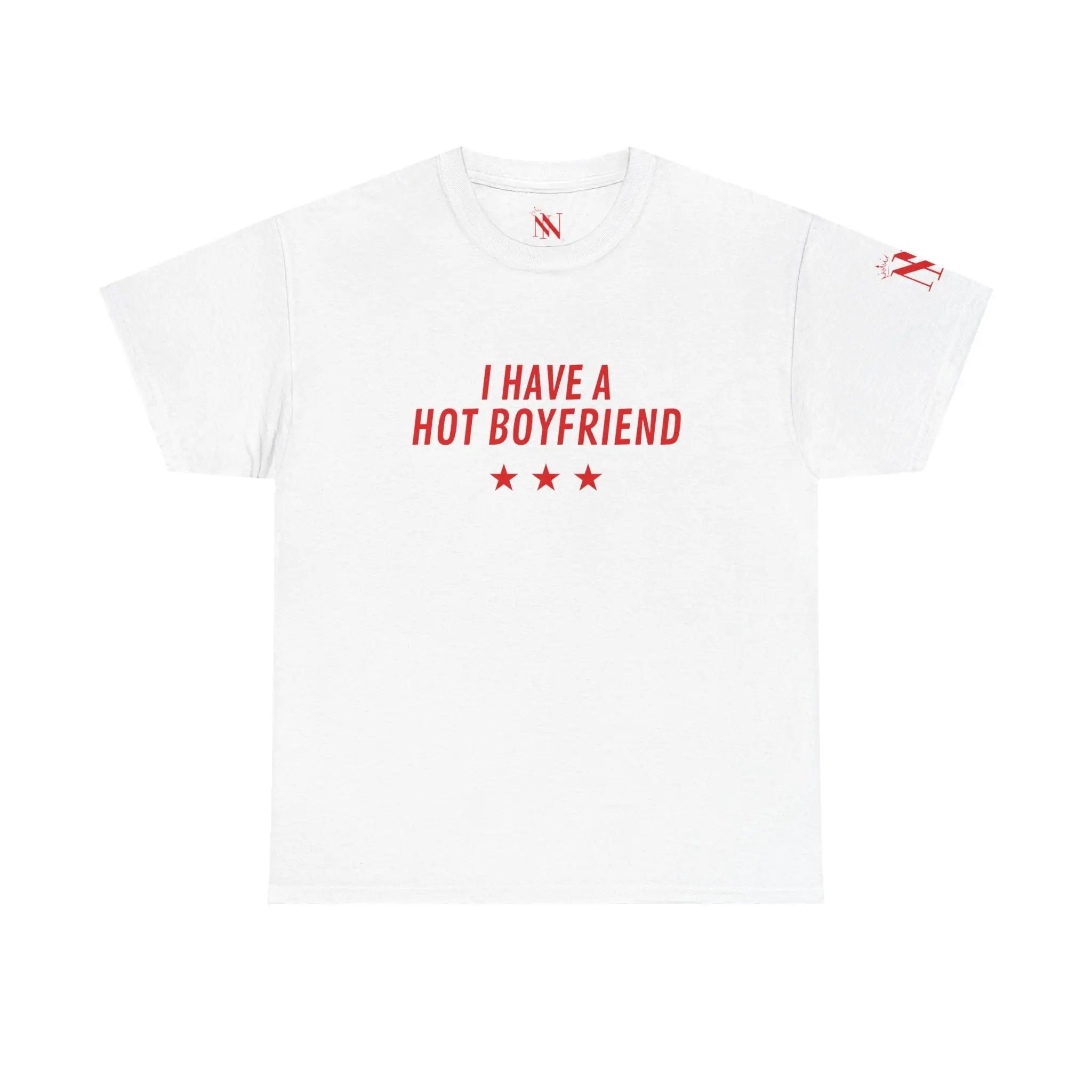 I Have a Hot Boyfriend | Mix & Match Cotton Unisex Fun-Flirty Lovers’ T-Shirts