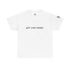 Get You Some. | Mix & Match 100% Cotton Unisex Fun-Flirty Lovers’ Tees