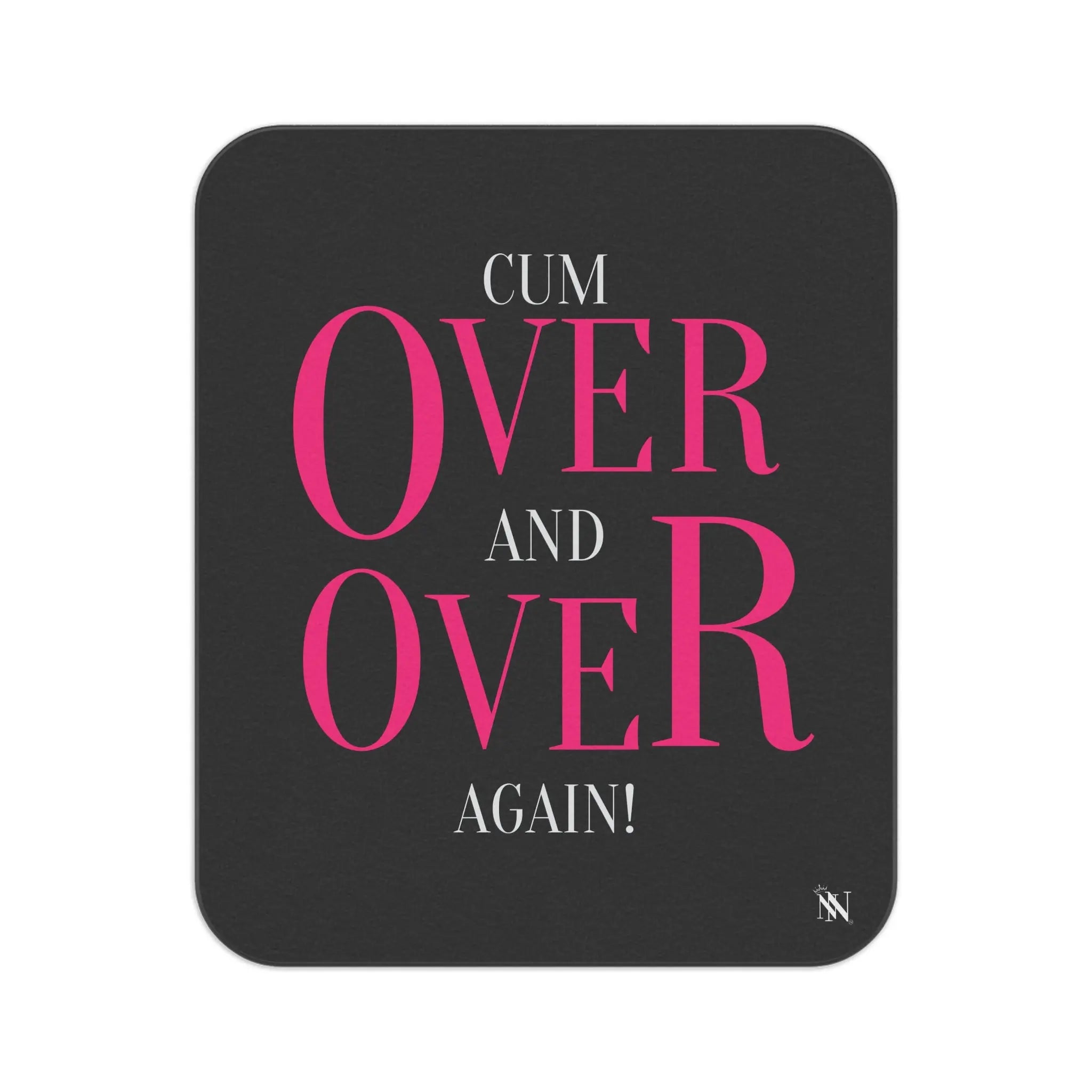 Cum Over and Over Again! | Mix Match Fun-Flirty Lovers’ Water-Resistant Blankets