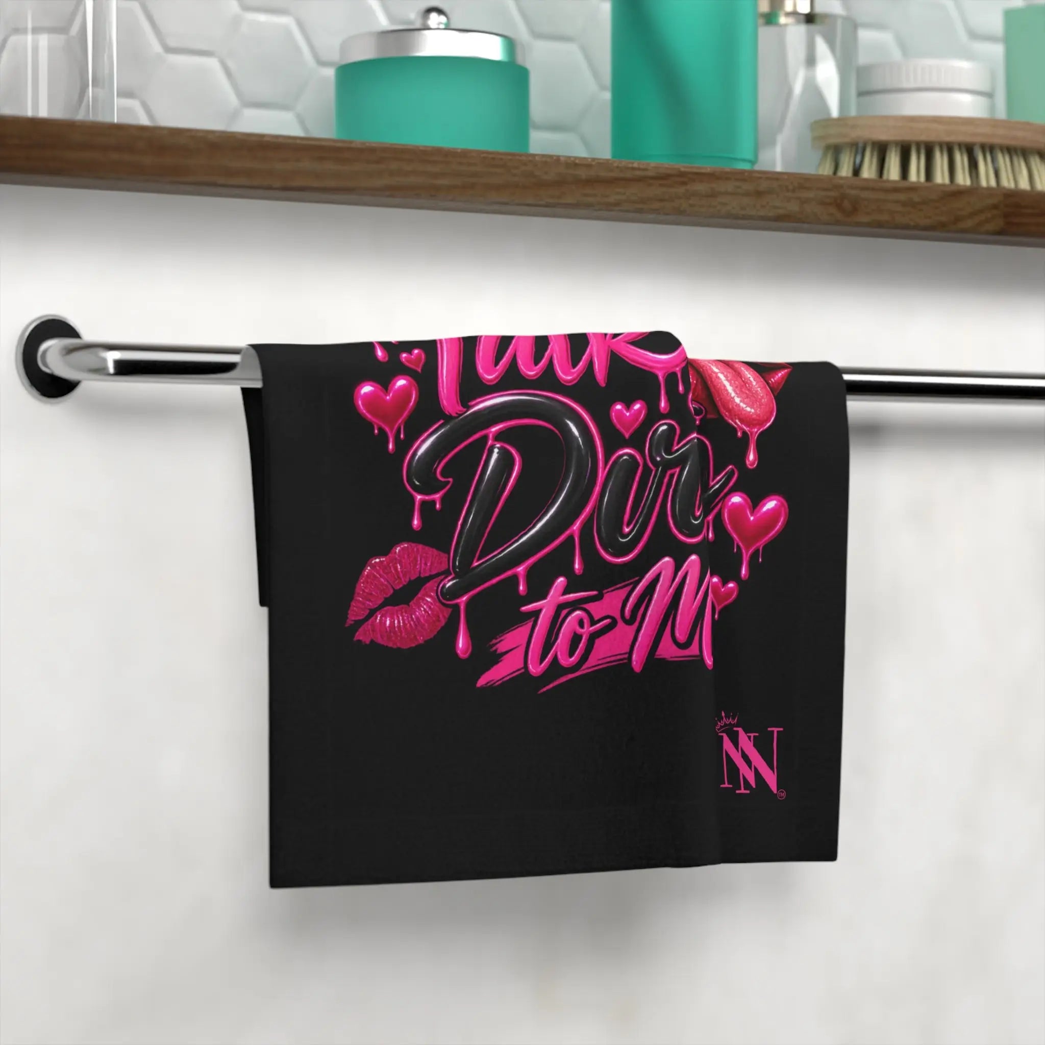 Talk Dirty to Me Sexy Lils’ Sex Towel