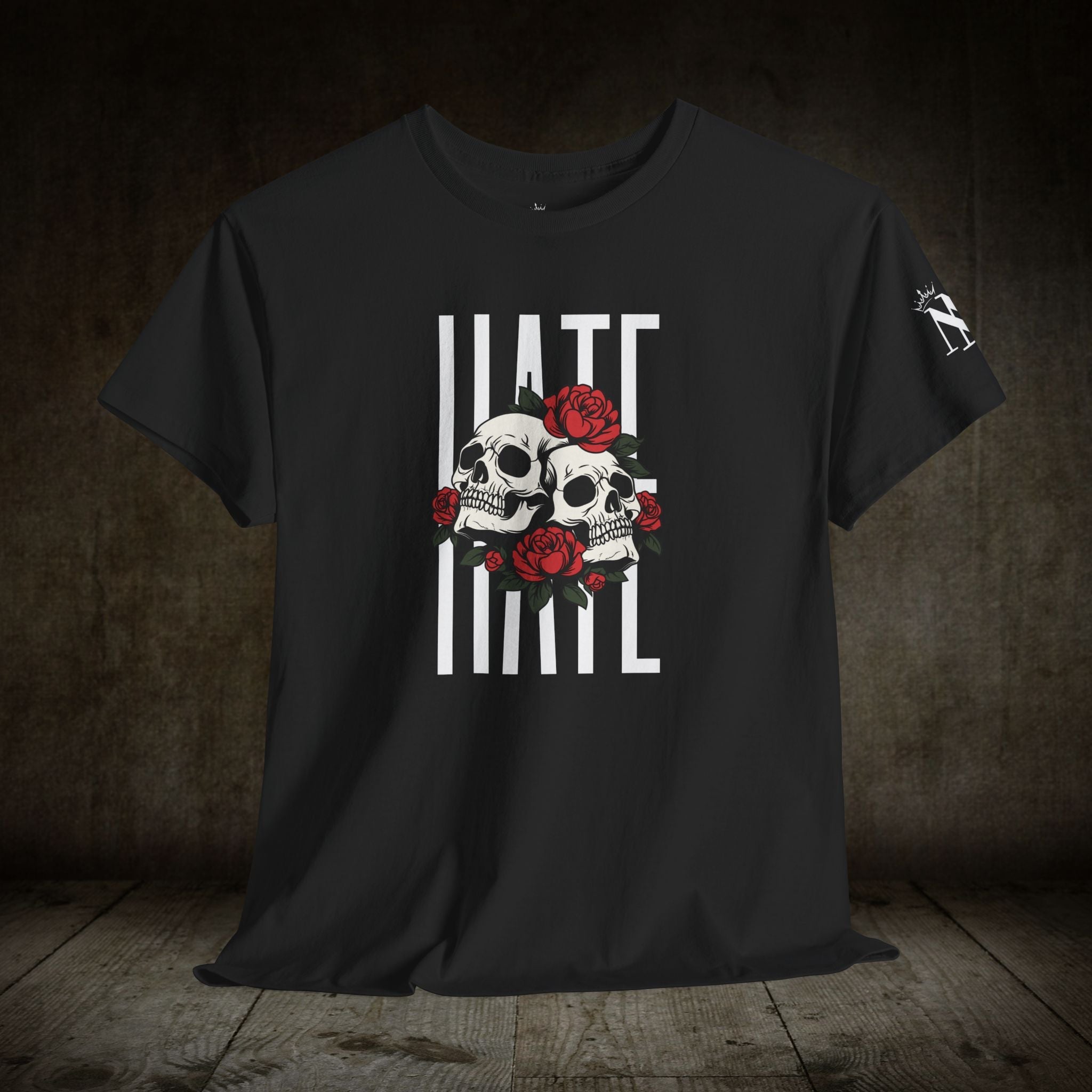 Roses Skulls & Hate | Mix & Match Cotton Unisex Fun-Flirty Lovers’ T-Shirts
