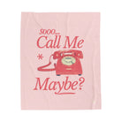 sooo... Call Me Maybe? | Mix & Match Velveteen Fun-Flirty Lovers’ Blankets