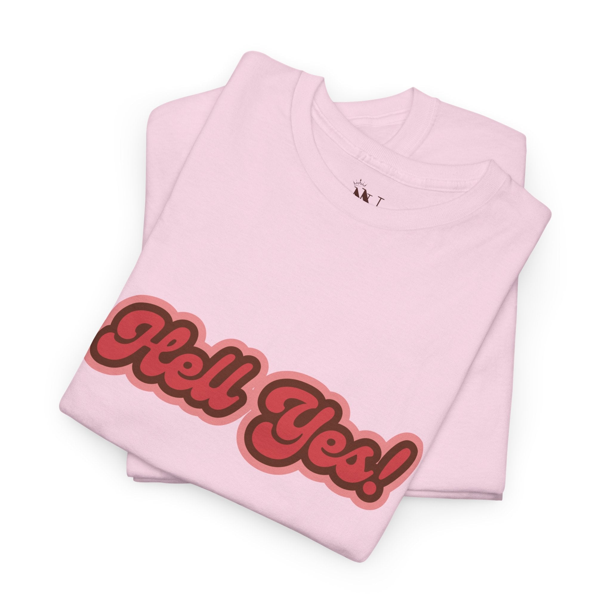 Hell Yes! | Mix & Match 100% Cotton Unisex Fun-Flirty Lovers’ Tees