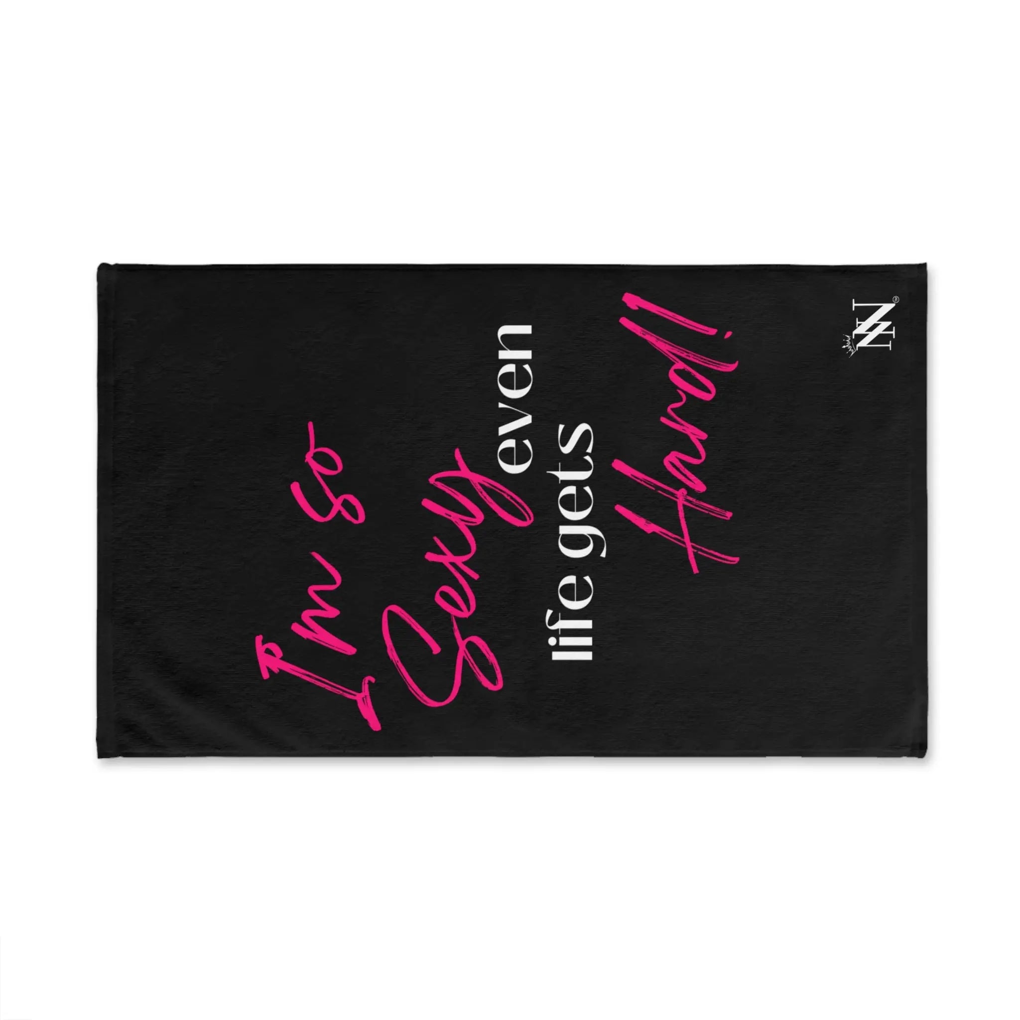 I’m So Sexy Even Life Gets Hard! Cum Towel